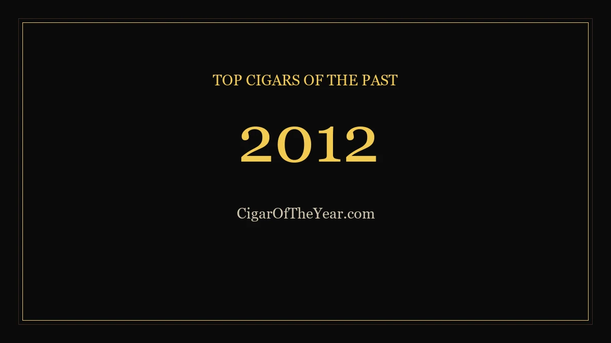 2012 — Top Cigars of the Past