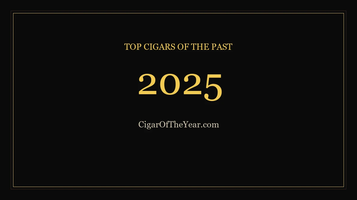 2025 — Top Cigars of the Past