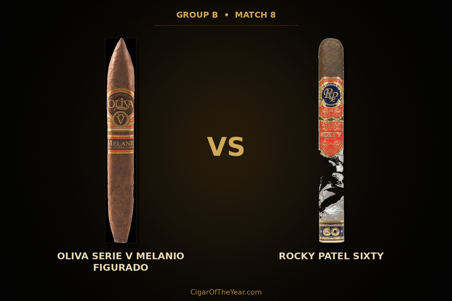Oliva Serie V Melanio Figurado vs Rocky Patel Sixty in Match M8